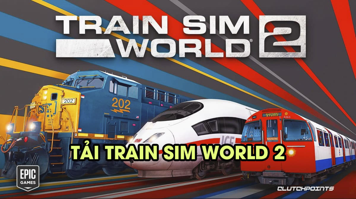 Tải Train Sim World 2
